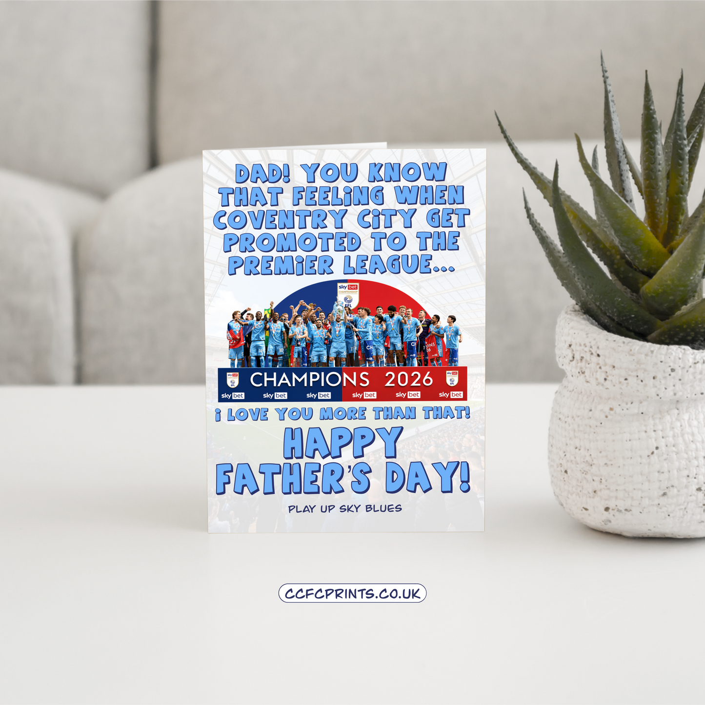 Father’s Day card - Love you more than Premier League promotion! (A5)