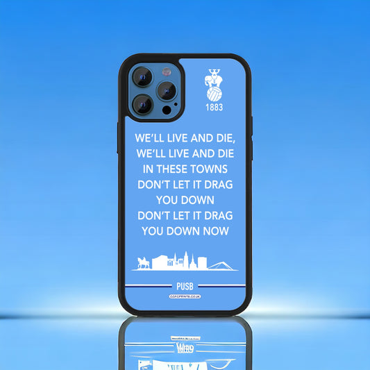 We'll Live and Die In These Towns - Phone Case