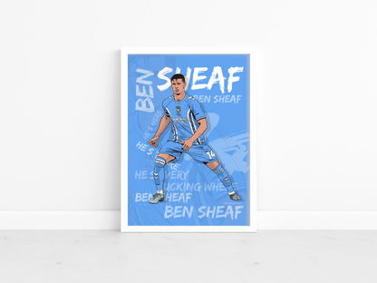 Ben Sheaf fan chant print